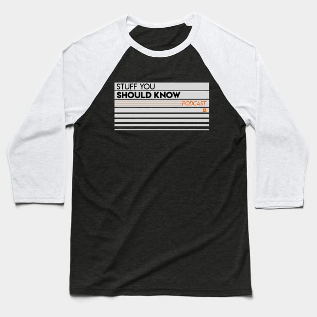 SYSK - Cassette Tape Logo Baseball T-Shirt by Stuff You Should Know